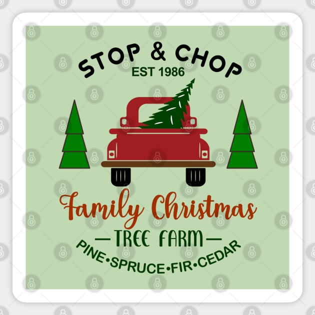 Stop & Chop Family Christmas Tree Farm, EST 1986. Pine, Spruce, Fir Cedar Sticker by Blended Designs
